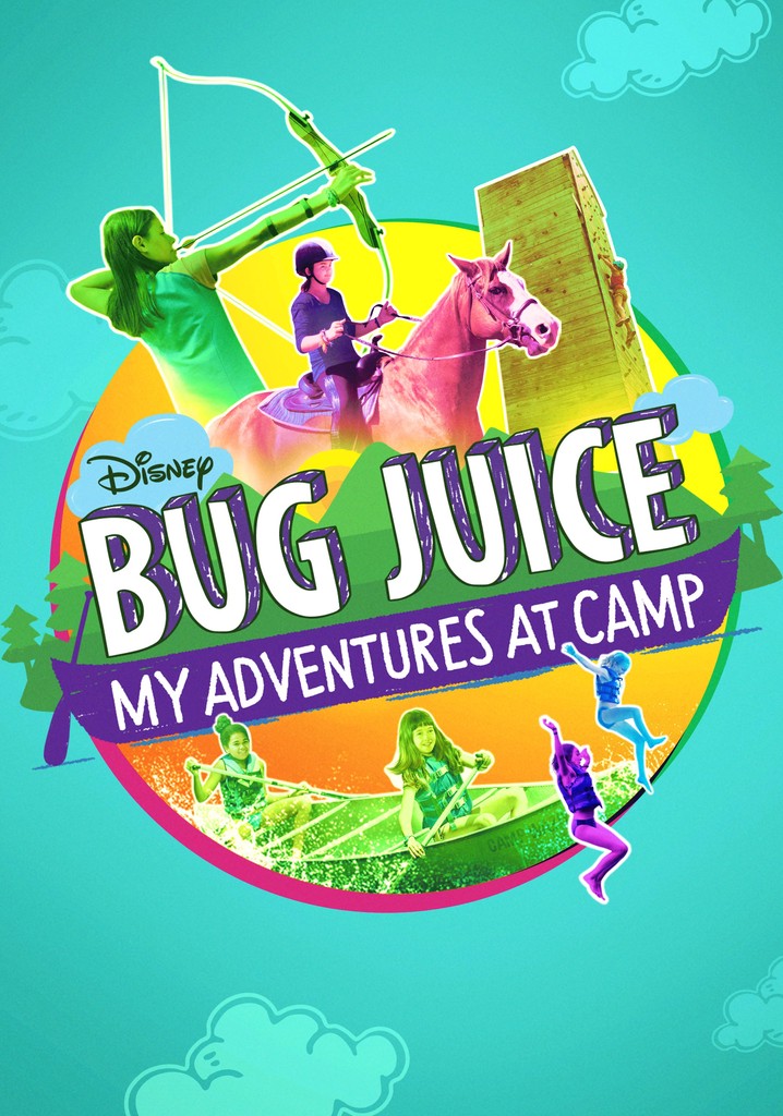 Bug Juice My Adventures At Camp Stream Online